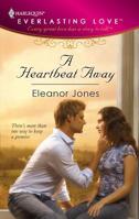 A Heartbeat Away 0373654065 Book Cover
