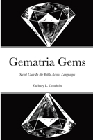 Gematria Gems: Secret Code In The Bible Across Languages 1737130718 Book Cover