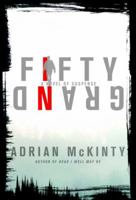 Fifty Grand: A Novel of Suspense 0805089004 Book Cover