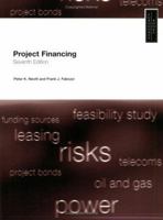 Project Financing : 7th edition 1855647915 Book Cover