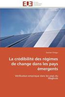 La Crédibilité Des Régimes de Change Dans Les Pays Émergents 383818047X Book Cover