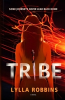 Tribe B0GVVRL4WK Book Cover