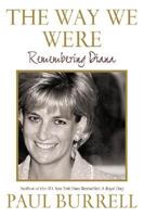 The Way We Were: Remembering Diana 0061138959 Book Cover