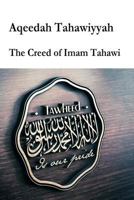 Aqeedah Tahaawiyyah-The Creed of Imam Tahawi 1545353387 Book Cover