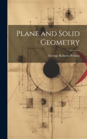 Plane and Solid Geometry 1022078623 Book Cover