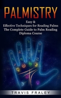Palmistry: Easy & Effective Techniques for Reading Palms 1774856778 Book Cover