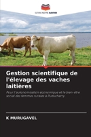 Gestion scientifique de l'élevage des vaches laitières (French Edition) 6208372097 Book Cover