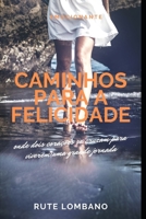 Caminhos para a Felicidade B09X1YV5VL Book Cover