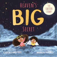 Heaven's Big Secret: The Easter Story 0281077304 Book Cover