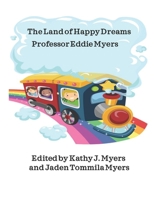 The Land of Happy Dreams B0BMSKYT3K Book Cover