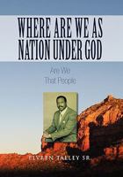 Where Are We as Nation Under God 145686792X Book Cover