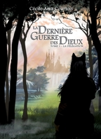 La Délégation: LA DERNIÈRE GUERRE DES DIEUX, tome 1 (French Edition) B0948KS46P Book Cover
