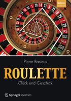 Roulette: Glück und Geschick 3827429927 Book Cover