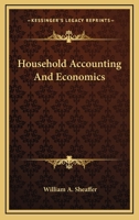 Household Accounting and Economics 0548491550 Book Cover