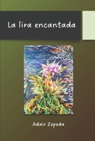 La lira encantada (Spanish Edition) B0F9LCDG3Q Book Cover