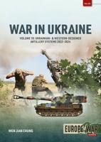 War in Ukraine Volume 10: The Battle of Chernihiv, February-March 2022 (Europe@War) 1804517232 Book Cover