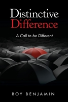 Distinctive Difference: A Call To Be Different B0BZGJG6SZ Book Cover