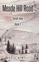 Meade Hill Road: Sarah Jane B0FH1JJGWZ Book Cover