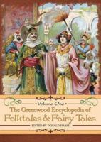 The Greenwood Encyclopedia of Folktales and Fairy Tales [Three Volumes] 0313334412 Book Cover