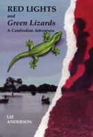 Red Lights and Green Lizards, A Cambodian Adventure 0953401219 Book Cover