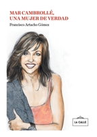 Mar Cambrollé, una mujer de verdad 8416164223 Book Cover