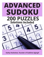Advanced Sudoku: 200 Puzzles, Solutions Included B08HW4F5GF Book Cover