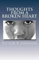 Thoughts From a Broken Heart 1461050626 Book Cover