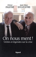 On Nous Ment !Vérités Et Légendes Sur La Crise 2213655332 Book Cover