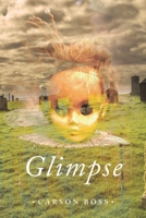 Glimpse 1489745203 Book Cover