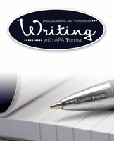 Basic Academic and Professional Writing with APA Format 1524930571 Book Cover