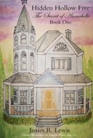 Hidden Hollow Five - The Secret of Annabelle 1953386016 Book Cover