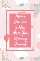 Mom's One Line a Day Three Year Memory Journal: Microjournal to Preserve Important Parenting Memories Dated entries from January 1 2020 to December 31 ... balloons (Memory Keeper Books for Moms) 1675000573 Book Cover