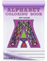Alphabet Coloring Book: Celtic Letters 1535195924 Book Cover