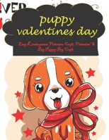 puppy valentines day: Easy Kindergarten Valentine Craft, Valentine' S Day Puppy Dog Craft B08W7DPS5N Book Cover