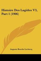 Histoire Des Lagides V3, Part 1 (1906) 1166782921 Book Cover