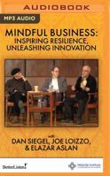Mindful Business: Inspiring Resilience, Unleashing Innovation 1536690120 Book Cover