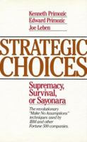 Strategic Choices: Supremacy, Survival or Sayonara 0070510369 Book Cover