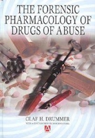 The Forensic Pharmacology of Drugs of Abuse 0340762578 Book Cover