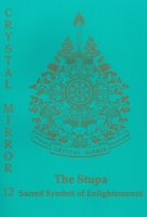 The Stupa: Sacred Symbol of Enlightenment (Crystal Mirror) 0898002842 Book Cover