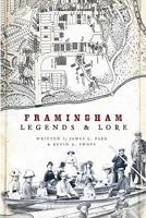 Framingham Legends & Lore 1596295651 Book Cover