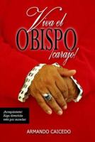 Viva El Obispo, Carajo! 1604619139 Book Cover