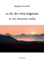 Le Pic des Trois Seigneurs (French Edition) 241460865X Book Cover