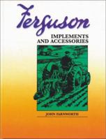 Ferguson Implements and Accessories 0954022246 Book Cover