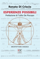ESPERIENZE POSSIBILI: Architettura e musica (Italian Edition) B0DR853BZB Book Cover