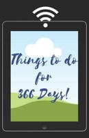 Things to Do for 366 Days: A Bullet Formatted Book for Your Day to Day List of Things to Do - Computer Kindle 1728877512 Book Cover