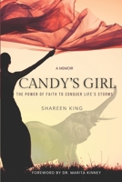 Candy's Girl: The Power of Faith to Conquer Life’s Storms 1953760376 Book Cover