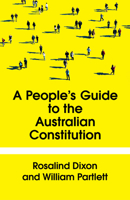 The People's Guide to the Australian Constitution 1761170511 Book Cover