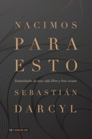 Nacimos para esto (Spanish Edition) 6316631111 Book Cover