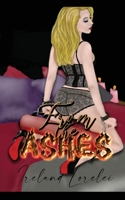 From The Ashes 1088154891 Book Cover