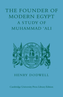 The Founder of Modern Egypt: A Study of Muhammad 'Ali 0521232643 Book Cover